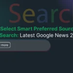 Google Preferred Source Feature