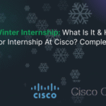 Cisco Winter Internship