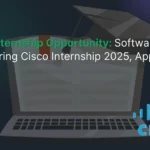 CISCO INternship: Software Engineering 2025